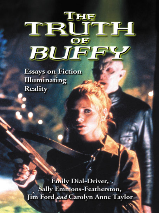 Title details for The Truth of Buffy by Emily Dial-Driver, - Available